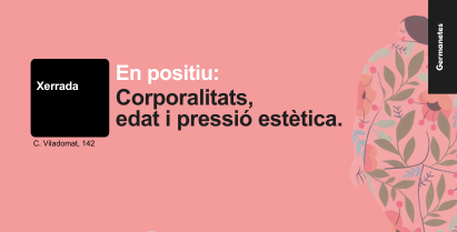 XERRADA: Corporalitats, edat i pressió estètica
