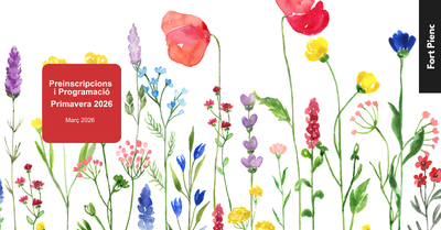 Preinscripcions i Programació Primavera 2026 – Fort Pienc