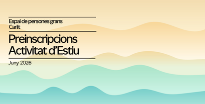 Preinscripcions i Programació Estiu 2026 – Casal Carlit