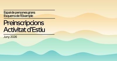 Preinscripcions i Programació Estiu 2026 – Espai Esquerra
